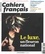 Cahiers français N° 410, mai-juin 2019 Le luxe, un fleuron national