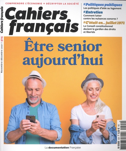  La Documentation Française - Cahiers français N° 424, novembre-décembre 2021 : Etre seniors aujourd'hui.