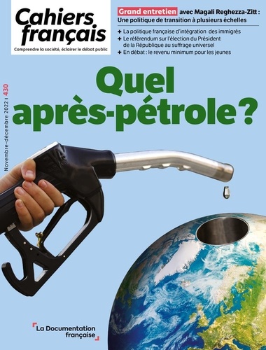 Cahiers français N° 430, novembre-décembre 2022 Quel après-pétrole ?