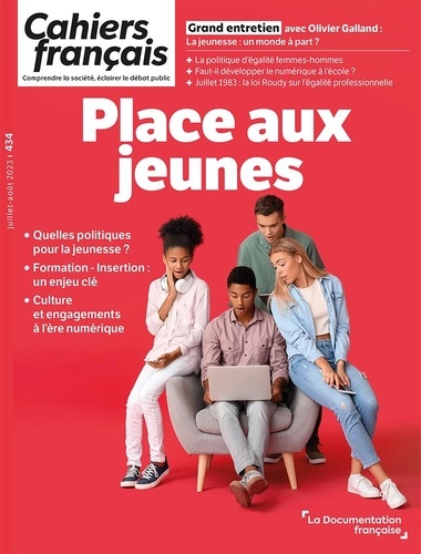Cahiers français N° 434, juillet-août 2023 Place aux jeunes