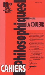  Anonyme - Cahiers philosophiques N° 96 Décembre 2003 : La couleur.