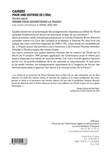 Cahiers pour une histoire de l'ENA N° 12 Former pour reconstruire la France. Les cours communs à l'ENA, 1946-1951