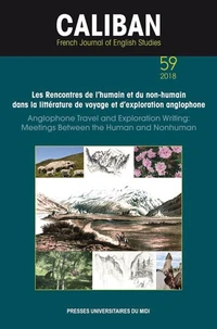 Les rencontres de l'humain et du non-humain dans la littérature de voyage et d'exploration anglophone