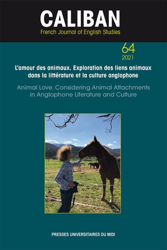 Scott Slovic et Marcel Delpoux - Caliban N° 64/2020 : L'amour des animaux - Exploration des liens animaux dans la littérature et la culture anglophone.