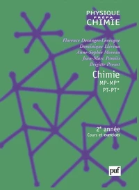 Chimie MP-MP* PT-PT* 2ème année. Cours et exercices