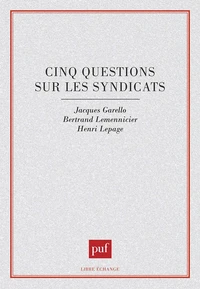 Cinq questions sur les syndicats