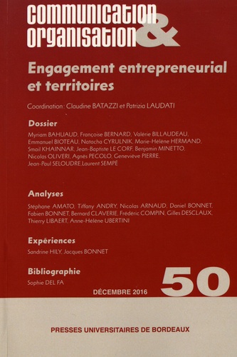 Claudine Batazzi et Patrizia Laudati - Communication & Organisation N° 50, décembre 2016 : Engagement entrepreneurial et territoires.