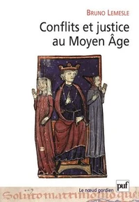 Conflits et justice au Moyen Age