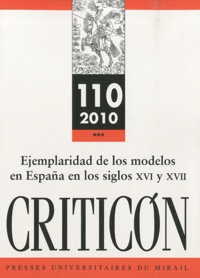 Carine Herzig - Criticon N° 110/2010 : Ejemplaridad de los modelos en España en los siglos XVI y XVII.