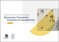  INSEE - Découvrez l'économie française et européenne - Tableau de bord de l'économie française.