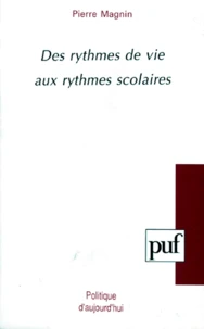 Des rythmes de vie aux rythmes scolaires