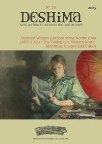 Silenced Women Authors of the Nordic Area (1870-1914) / Narrating a modern North