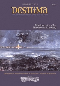 Elena Balzamo et Sylvain Briens - Deshima N° 2/2012 : Strindberg et la ville.