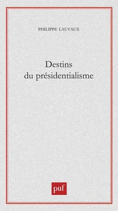 Destins du présidentialisme