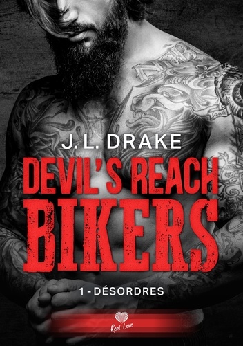 Devil's Reach Bikers. Tome 1, Désordres