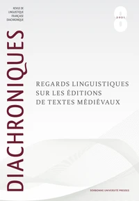 Regards linguistiques sur les éditions de textes médiévaux