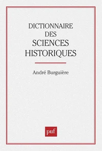 Dictionnaire des sciences historiques...