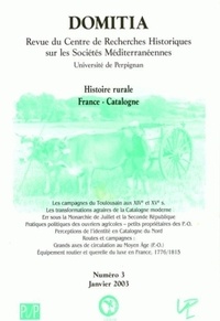 Jean-Marcel Goger - Domitia N° 3/2003 : Histoire rurale France-Catalogne.
