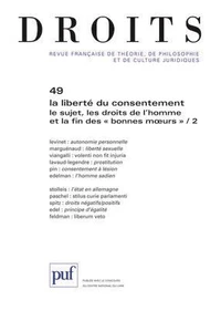 La liberté du consentement, le sujet, les droits de l'homme et la fin des "bonnes moeurs"