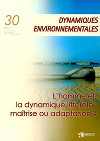 Lhomme et la dynamique littorale : maîtrise ou adaptation ?