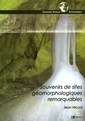 Dynamiques environnementales N° 34/2014 Souvenirs de sites géomorphologiques remarquables