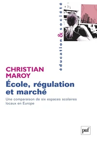 Ecole, régulation et marché