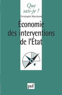ECONOMIE DES INTERVENTIONS DE L'ETAT. 1ère édition 1999
