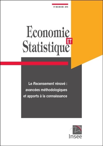  INSEE - Economie et Statistique/ Economics and Statistics  : Économie et statistique N° 483-484-485.