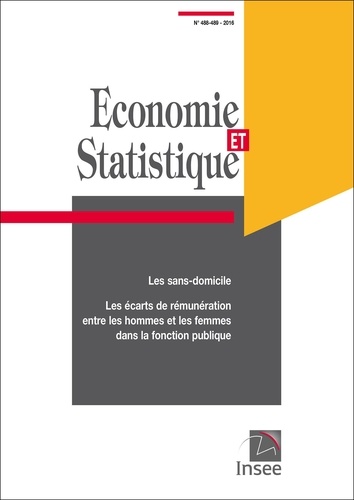  INSEE - Economie et Statistique/ Economics and Statistics  : ÉCONOMIE ET STATISTIQUE n° 488-489.