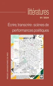 Ecrire, transcrire : scènes de performances poétiques