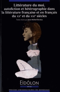 Jean-Michel Devésa - Eidôlon N° 113 : Littérature du moi, autofiction et hétérographie dans la littérature française et en français du XXe et du XXIe siècles.