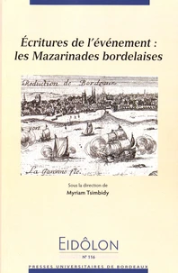 Ecritures de l'événement : les Mazarinades bordelaises