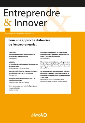 Entreprendre & Innover N° 40, 2019/1 Pour une approche distanciée de l'entrepreneuriat