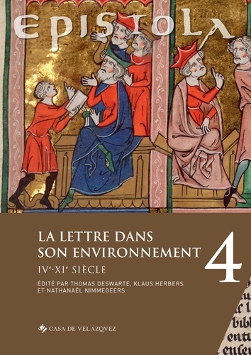 Epistolaire, Revue de l'Aire N° 4/2024 La lettre dans son environnement. IVe-XIe siècle