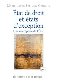 Etat de droit et états d'exception