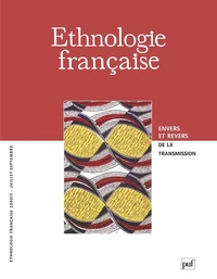 Envers et revers de la transmission