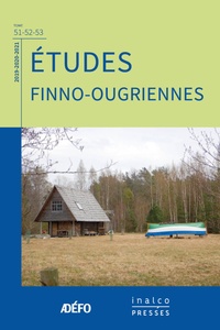 Eva Toulouze - Etudes finno-ougriennes N° 51-52-53/2019-2020-2021 : .