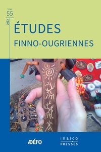 Eva Toulouze - Etudes finno-ougriennes N° 55/2014 : .