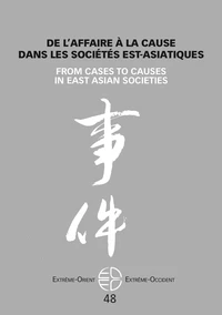 De l'affaire à la cause dans les sociétés est-asiatiques