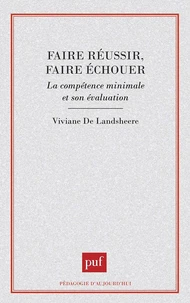 FAIRE REUSSIR FAIRE ECHOUER. La compétence minimale et son évaluation