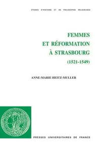 Femmes et Réformation à Strasbourg (1521-1549)
