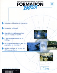  CEREQ - Formation Emploi N° 86 Avril-juin 2004 : Politiques de formation.