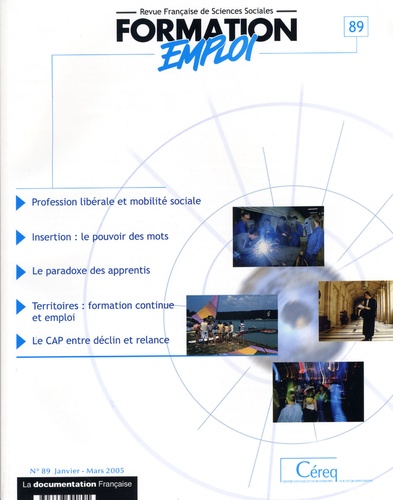  CEREQ - Formation Emploi N° 89, Janvier-Mars 2005 : .