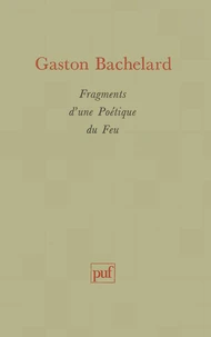 Fragments d'une poétique du feu