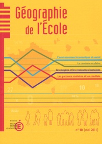  Ministère Education Nationale - Géographie de l'école N° 10, Mai 2011 : .