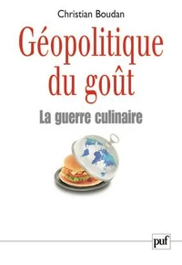 Géopolitique du goût