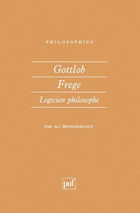 Gottlob Frege, logicien, philosophe
