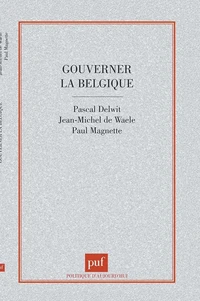 GOUVERNER LA BELGIQUE.