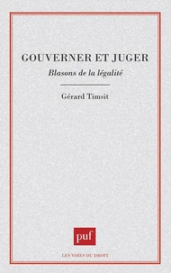 GOUVERNER OU JUGER. Blasons de la légalité