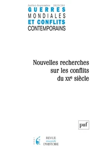 Nouvelles recherches sur les conflits du XXe siècle
